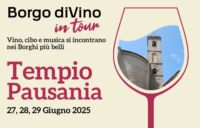 Borgo divino in tour a tempio pausania (ss): 27, 28, 29 giugno 2025. vino, cibo e musica si incontrano nei borghi più belli